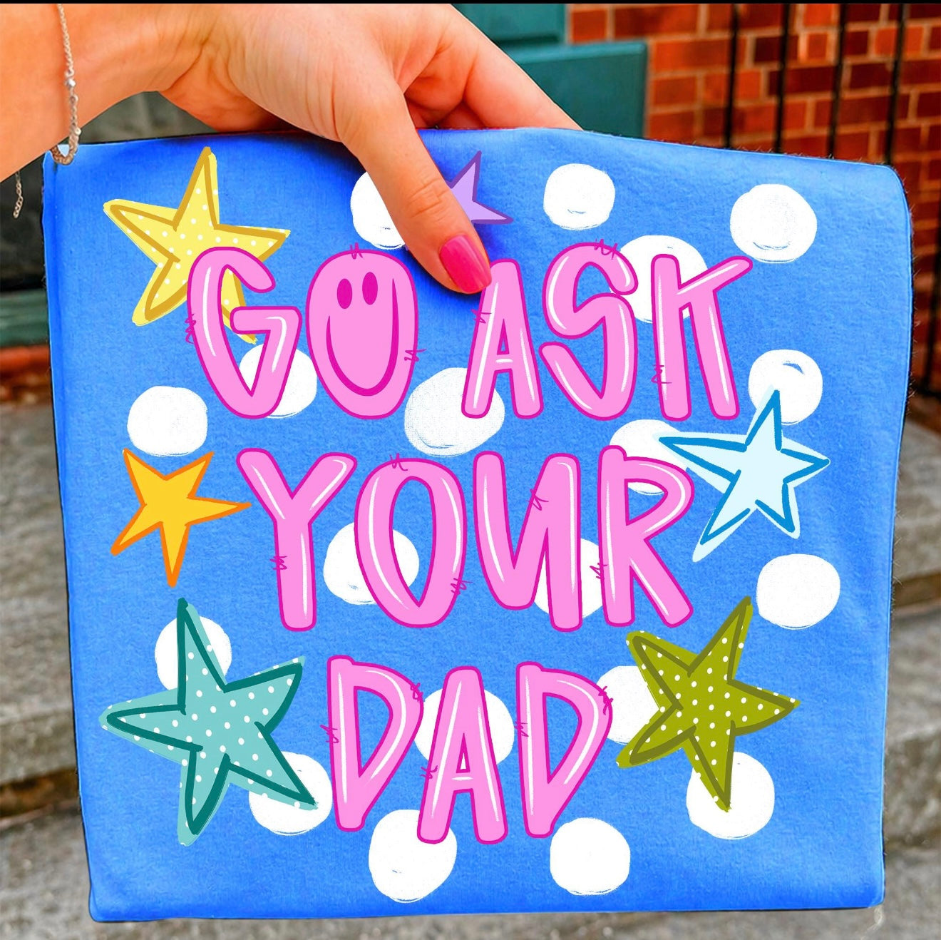 Go Ask Your Dad